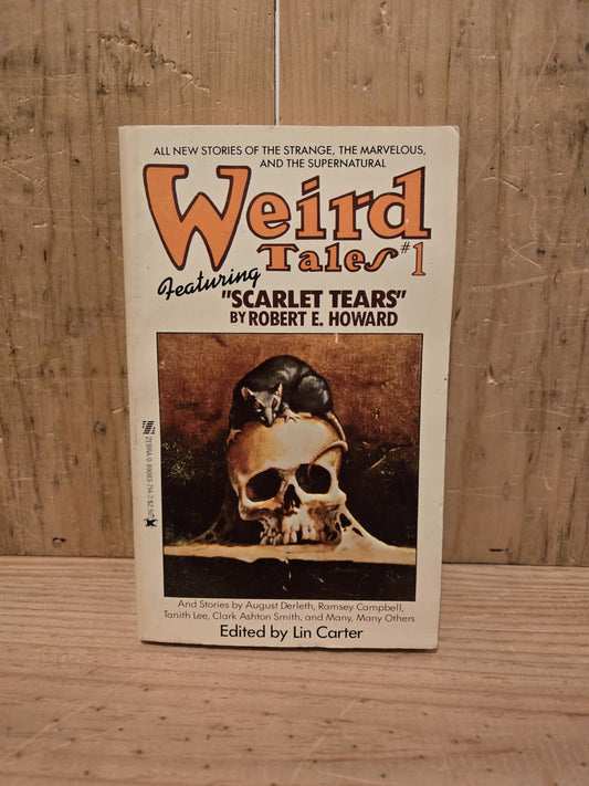 Weird Tales #1 // Edited by Lin Carter // 1980 // Vintage Paperback Mystery Fantasy Supernatural