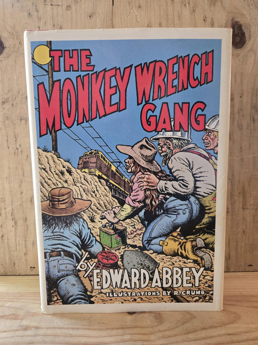 SIGNED The Monkey Wrench Gang // Edward Abbey // 1990 // Vintage Hardcover R. Crumb Signature