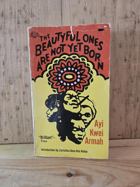 The Beautiful Ones Are Not Yet Born // Ayi Kwei Armah // 1969 // Vintage Paperback