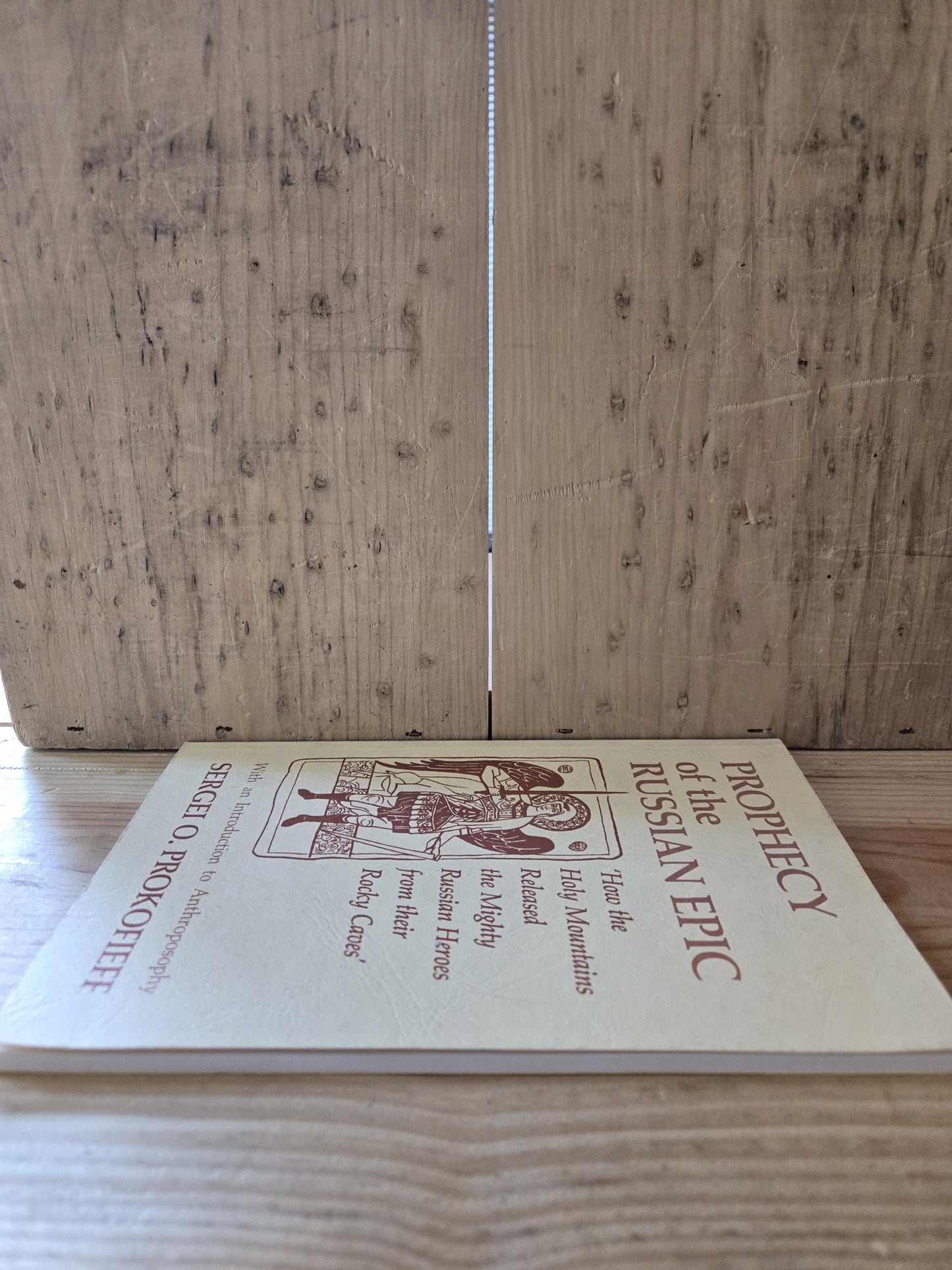Prophecy of the Russian Epic // Sergei O. Prokofieff // 1993 // Vintage Paperback Spirituality Anthroposophy