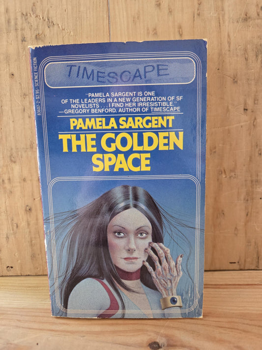 The Golden Space // Pamela Sargent // 1983 // Vintage Paperback Sci-fi