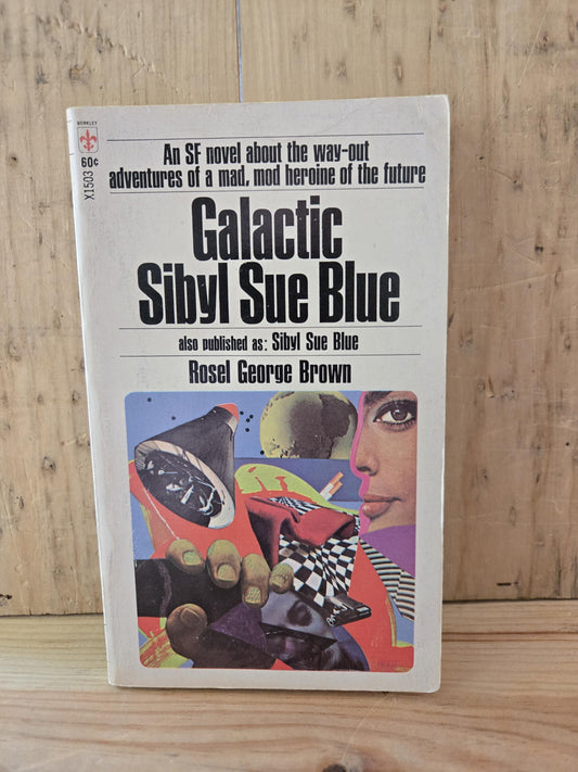Galactic Sibyl Sue Blue // Rosel George Brown // 1968 // Vintage Paperback Sci-fi