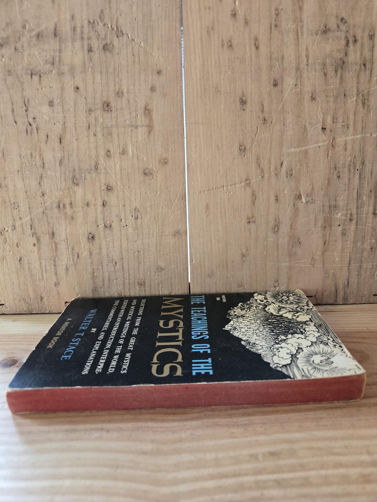 The Teachings of the Mystics // Edited by Walter T. Stace // 1960 // Vintage Paperback Spirituality Mysticism
