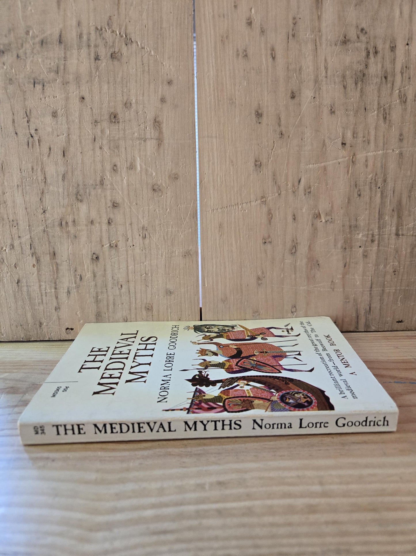 The Medieval Myths // Norma Lorre Goodrich // 1961 // Vintage Paperback Mythology Beowulf