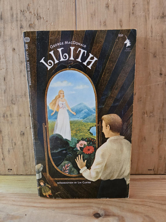 Lilith // George MacDonald // Ballantine 1969 // Vintage Paperback Fantasy