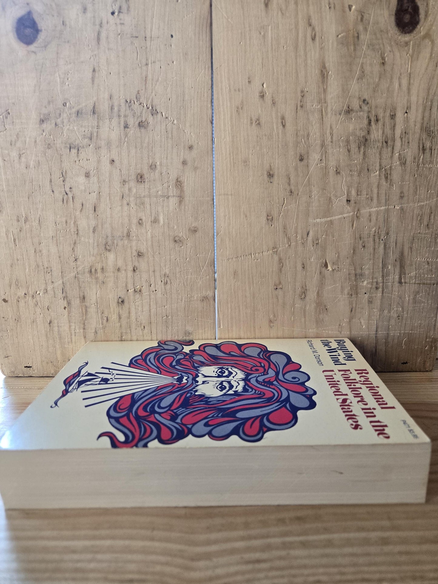 Buying the Wind: Regional Folklore in the United States // Richard M. Dorson // 1972 // Vintage Paperback