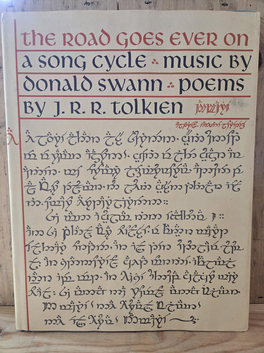 The Road Goes Ever On: A Song Cycle // Music by Donald Swann and Poems by J.R.R. Tolkien // 1968 // Vintage Hardcover Book