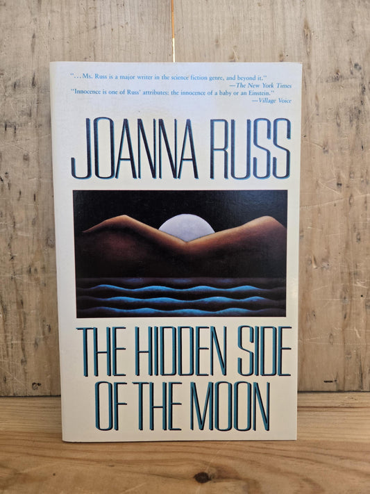 The Hidden Side of the Moon // Joanna Russ // 1987 // Vintage Paperback Sci-fi