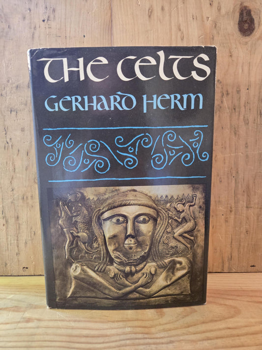The Celts // Gerhard Herm // 1977 // Vintage Hardcover History