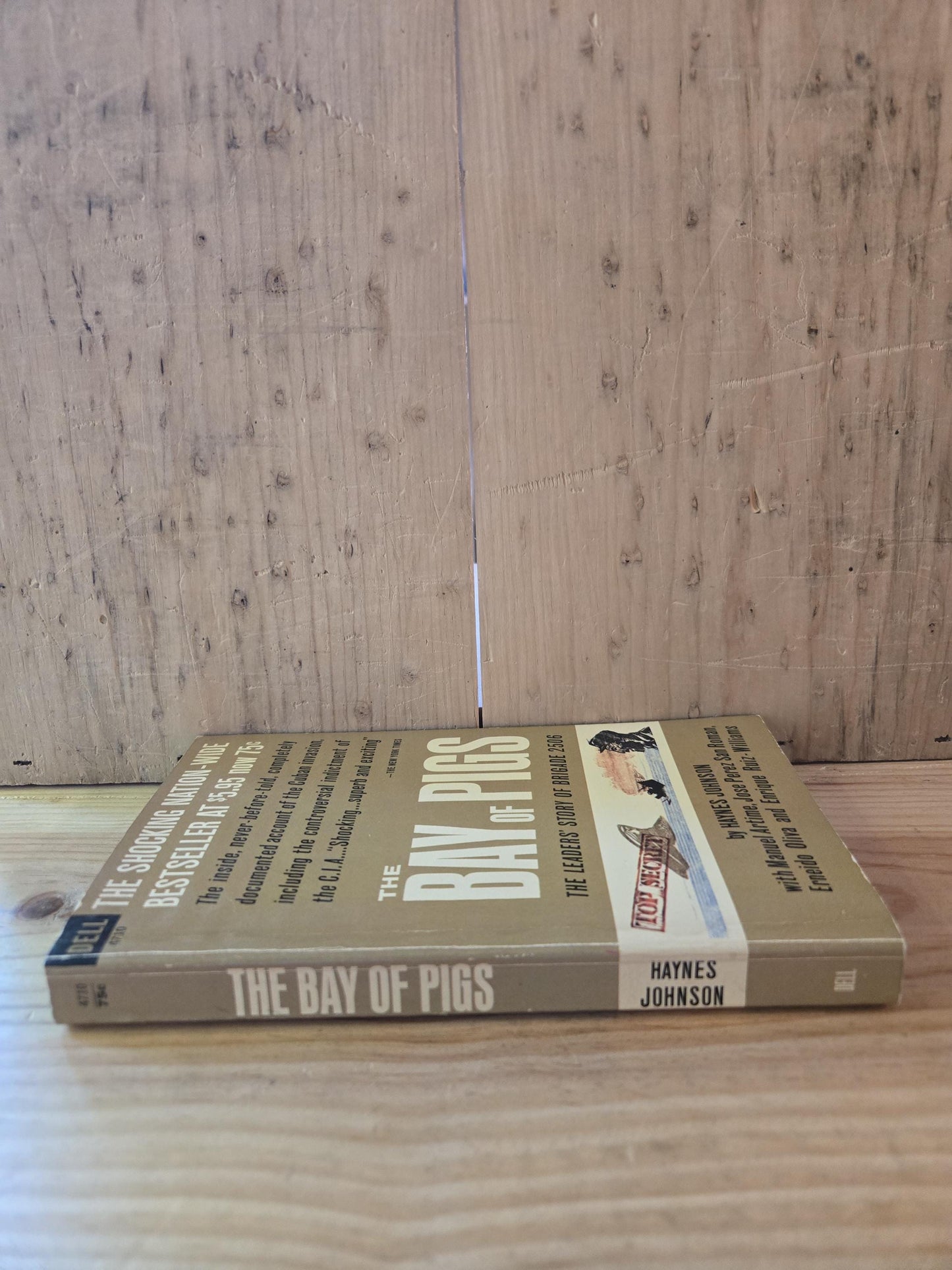 The Bay of Pigs: The Leaders' Story of Brigade 2506 // Haynes Johnson // 1964 // Vintage Paperback History