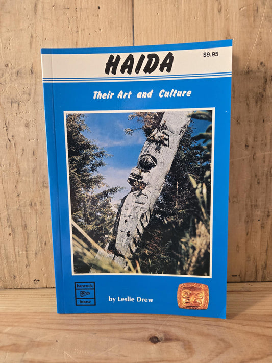 Haida: Their Art and Culture // Leslie Drew // 1992 // Vintage Paperback Anthropology