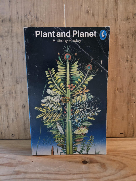 Plant and Planet // Anthony Huxley // 1978 // Vintage Paperback Botany Natural History