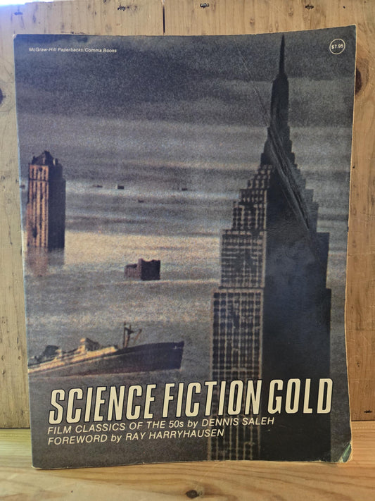 Science Fiction Gold: Film Classics of the 50s // Dennis Saleh // 1979 // Vintage Paperback Sci-fi Movies