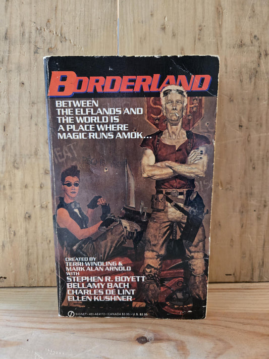 Borderland // Created by Terri Windling and Mark Alan Arnold // 1st Printing 1986 // Vintage Paperback Fantasy