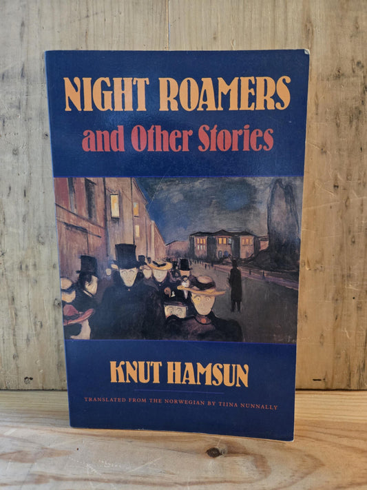 Night Roamers and Other Stories // Knut Hamsun // 1992 // Vintage Paperback