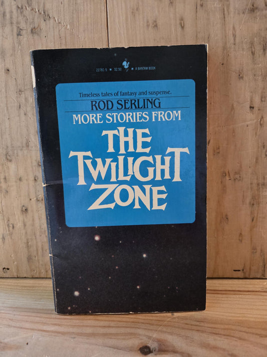 More Stories From The Twilight Zone // Rod Serling // 25th Printing 1983 // Vintage Paperback Sci-fi