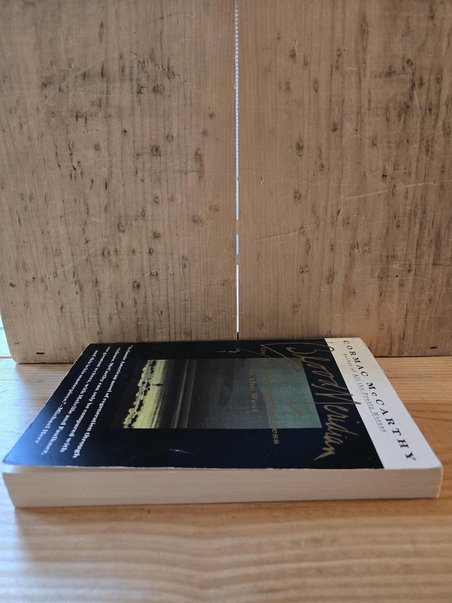Blood Meridian or the Evening Redness in the West // Cormac McCarthy // 1st Vintage International Edition 1992 // Vintage Paperback