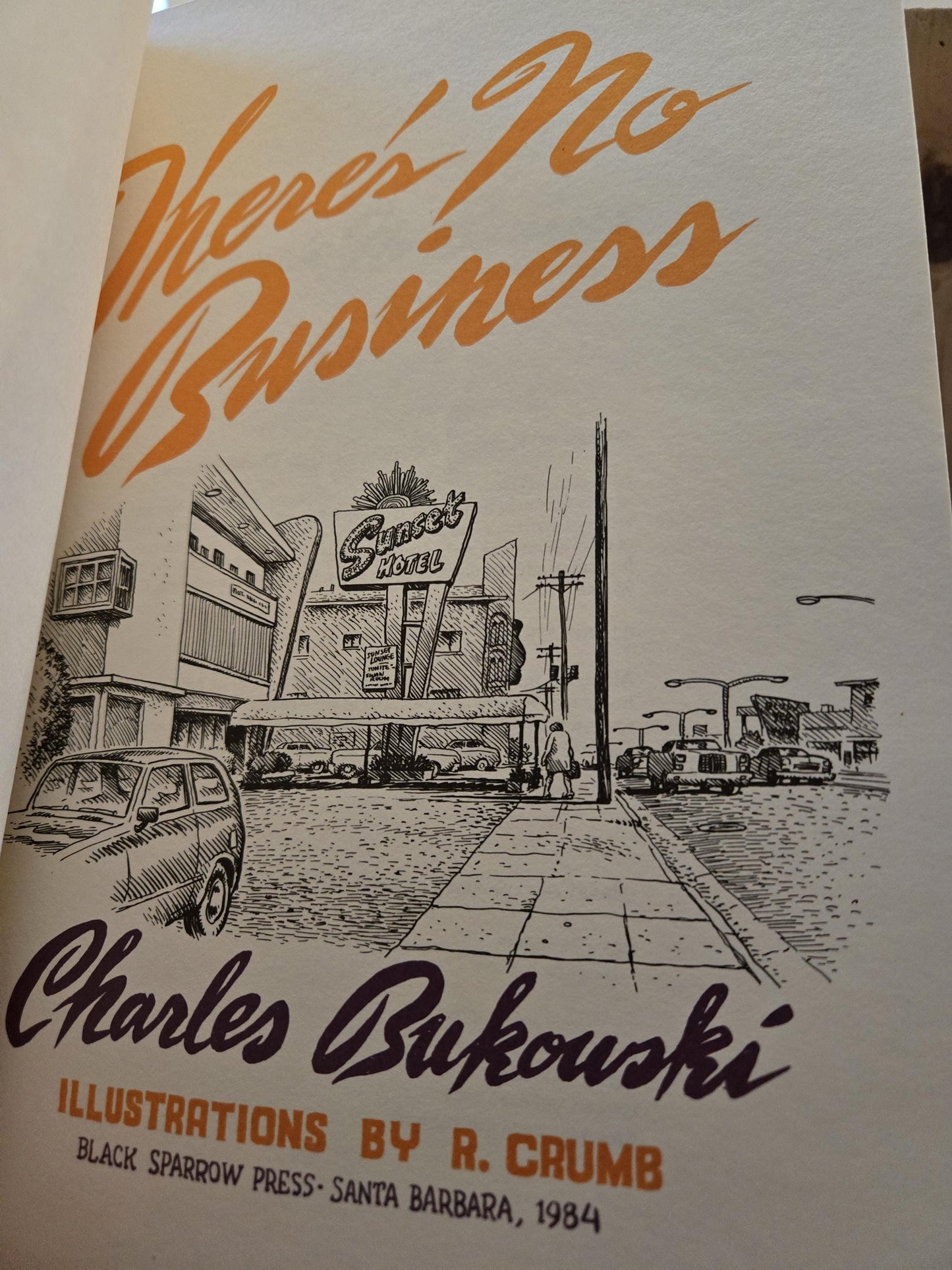 There's No Business // Charles Bukowski with Illustrations by R. Crumb // 1984 // Vintage Paperback