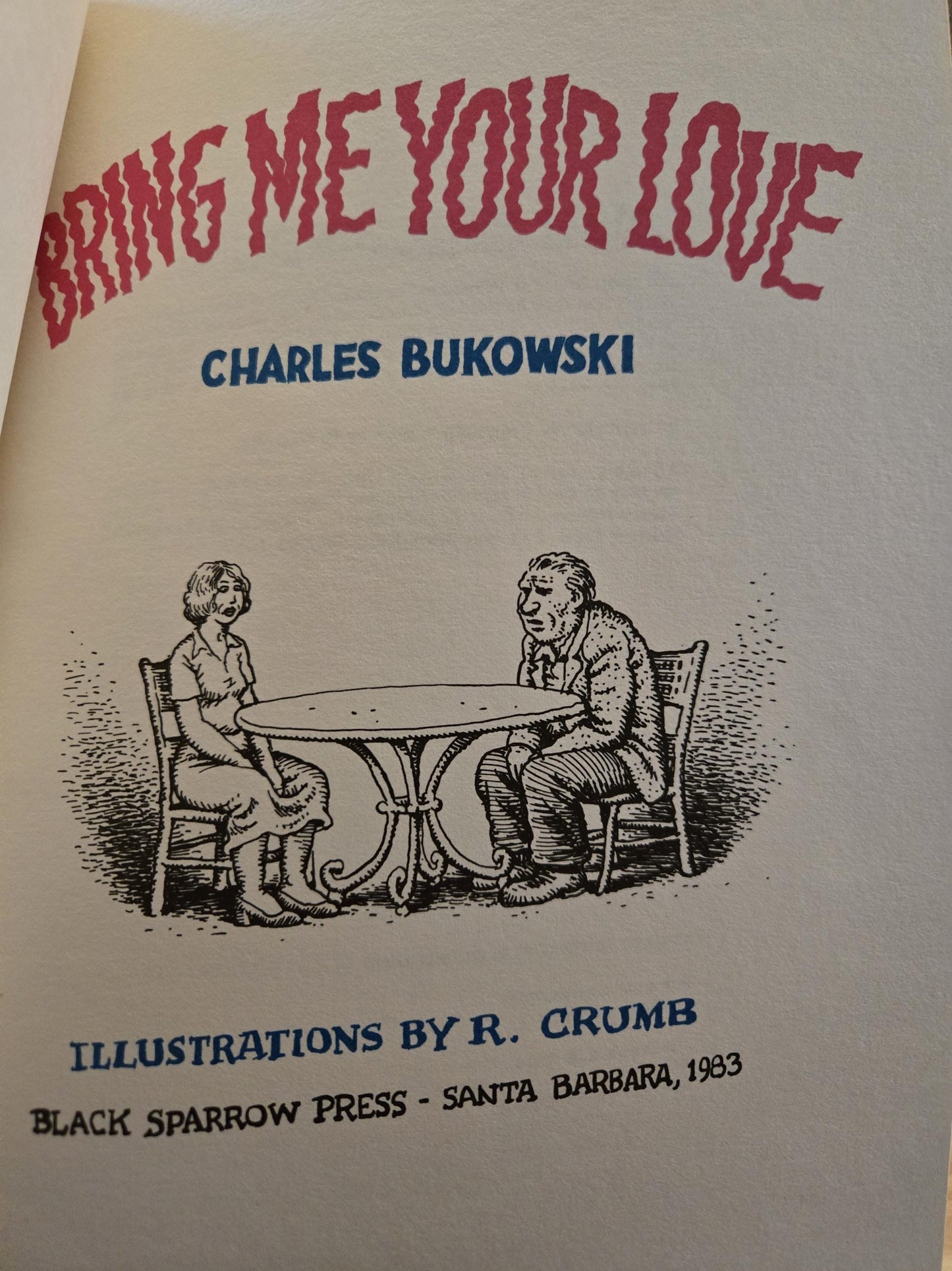 Bring Me Your Love // Charles Bukowski with Illustrations by R. Crumb // 1983 // Vintage Paperback