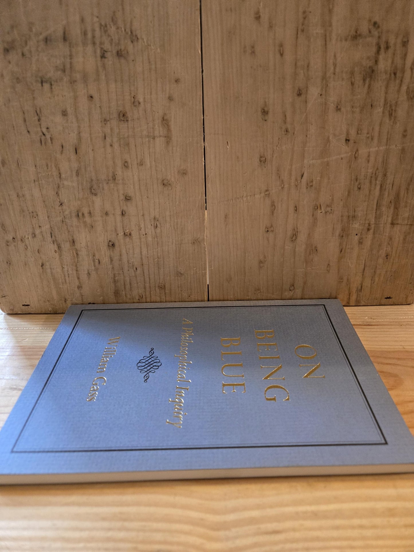 On Being Blue: A Philosophical Inquiry // William Gass // 4th Printing 1978 // Vintage Paperback