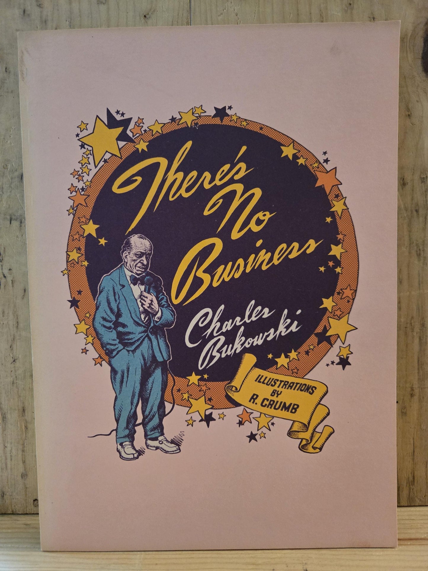 There's No Business // Charles Bukowski with Illustrations by R. Crumb // 1984 // Vintage Paperback