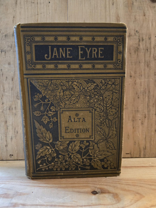 Jane Eyre (Alta Edition) // Charlotte Bronte // 1890s // Vintage Antiquarian Embossed Hardcover Book